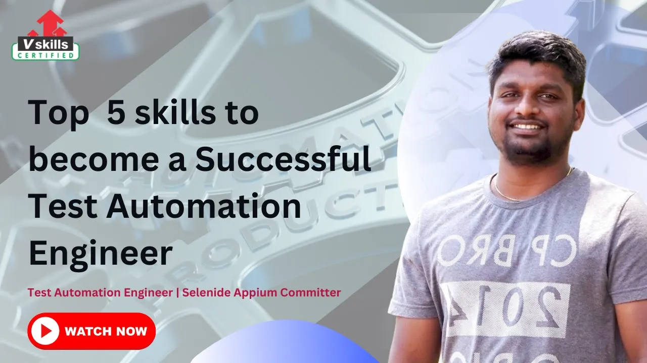5 Skills to Become a Successful Test Automation Engineer | Become Job Ready with Vskills